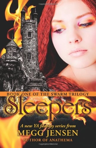 Megg Jensen: Sleepers: Book One: The Swarm Trilogy (2011, CreateSpace Independent Publishing Platform)