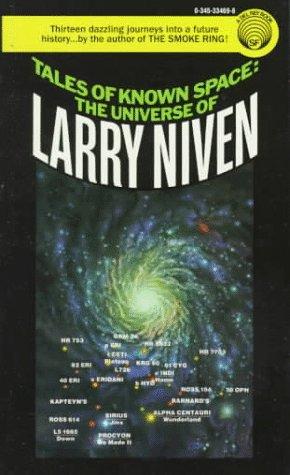 Larry Niven: Tales of Known Space (Paperback, 1985, Del Rey)