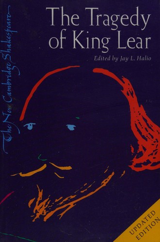 William Shakespeare: TRAGEDY OF KING LEAR; ED. BY JAY L. HALIO. (Undetermined language, CAMBRIDGE UNIV PRESS)