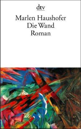 Marlen Haushofer: Die Wand (Paperback, German language, 1996, Deutscher Taschenbuch Verlag GmbH & Co.)