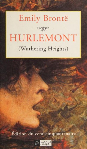 Emily Brontë: Hurlemont (Paperback, French language, 1998, L'Archipel)