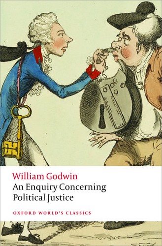 William Godwin: An Enquiry Concerning Political Justice (Paperback, 2013, Oxford University Press)