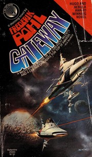 Frederik Pohl: Gateway (1980, Del Rey)