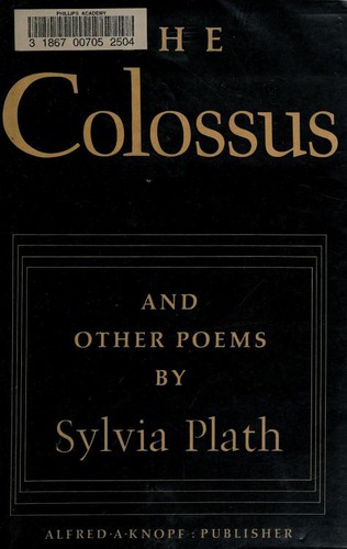 Sylvia Plath: The Colossus & other poems (1973, Knopf)