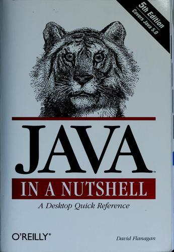 David Flanagan: Java in a nutshell (2005, O'Reilly)