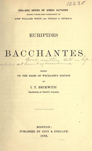 Euripides: Bacchantes (1888, Ginn & Company)