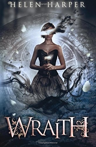 Helen Harper: Wraith (Paperback, 2018, CreateSpace Independent Publishing Platform)