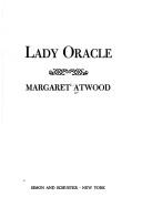 Margaret Atwood: Lady oracle (1976, Simon and Schuster)