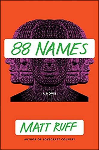 Matt Ruff: 88 Names (2020, Harper, an imprint of HarperCollinsPublishers)