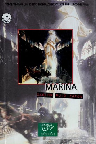 Carlos Ruiz Zafón: Marina (Nomadas) (Spanish language, 2004, EDBE)