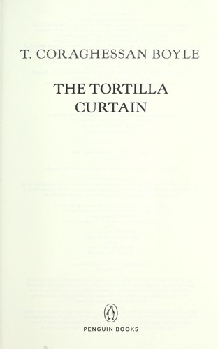 T. Coraghessan Boyle: The tortilla curtain (2011, Penguin Books)