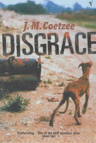 J. M. Coetzee: Disgrace (2000, Vintage)