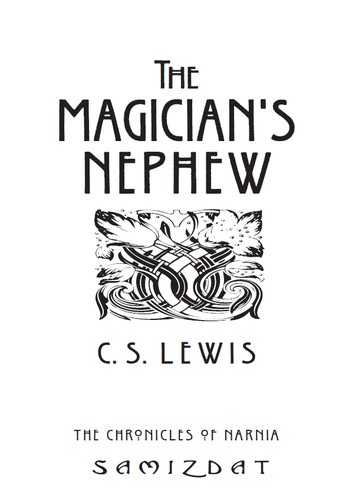 C. S. Lewis: The Magician's Nephew (Paperback, 1955, C.S Lewis)