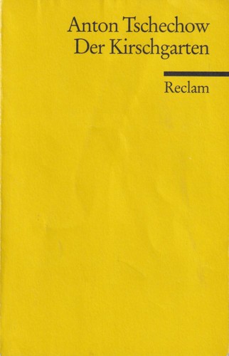 Антон Павлович Чехов: Der Kirschgarten (German language, 1994, Philipp Reclam jun. Stuttgart)