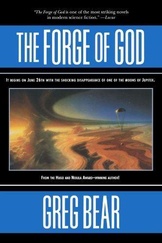 Greg Bear: The Forge of God (Forge of God, #1) (2001)