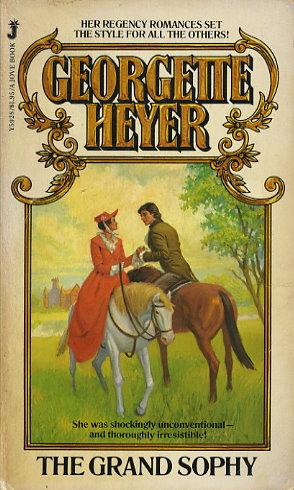 Georgette Heyer: The Grand Sophy (Paperback, 1981, Jove)