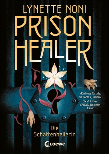 Lynette Noni: Prison Healer (Hardcover, German language, Loewe)