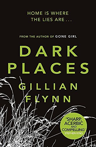 Gillian Flynn: Dark Places (Paperback, 2010, Phoenix (an Imprint of The Orion Publishing Group Ltd ), imusti)