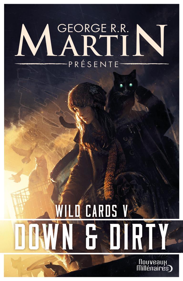 George R. R. Martin, Roger Zelazny, Walter Jon Williams, Arthur Byron Cover, Melinda Snodgrass, Edward Bryant, John J. Miller, Pat Cadigan, Stephen Leigh: Down and dirty (French language, J'ai Lu)