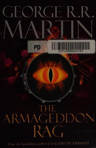 George R.R. Martin: The Armageddon Rag (1983, Poseidon Press)