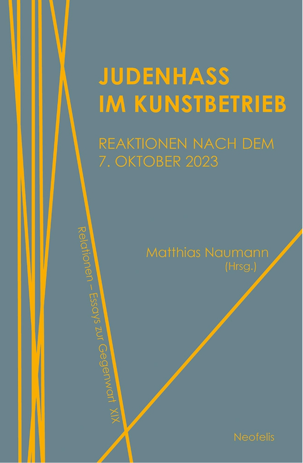Matthias Naumann (Hrsg.): Judenhass im Kunstbetrieb (Paperback, Deutsch language, Neofelis)