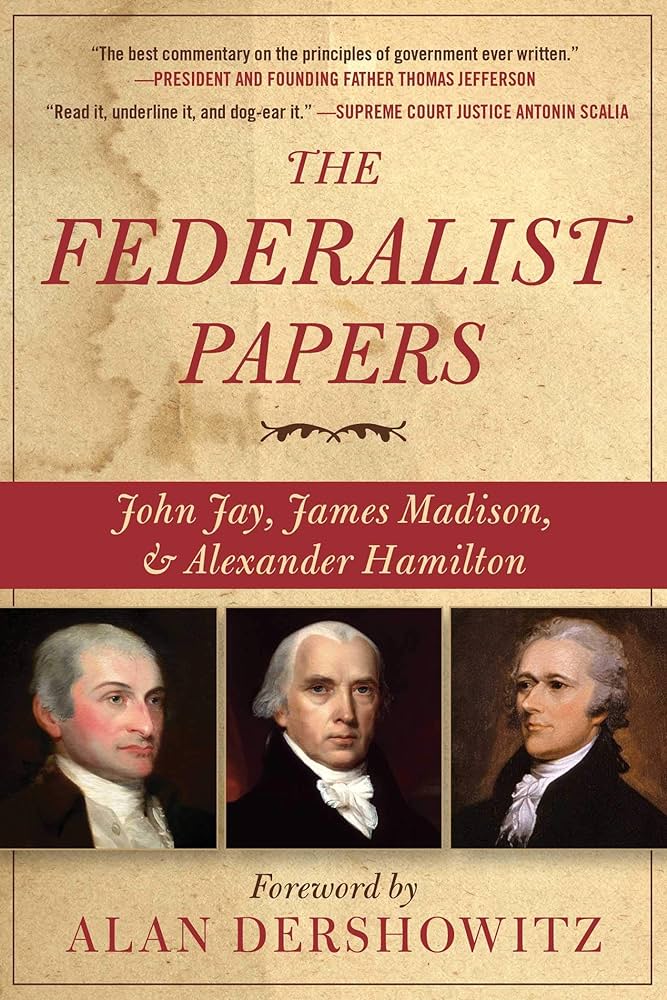 Alexander Hamilton, James Madison, John Jay: The Federalist Papers (2003)
