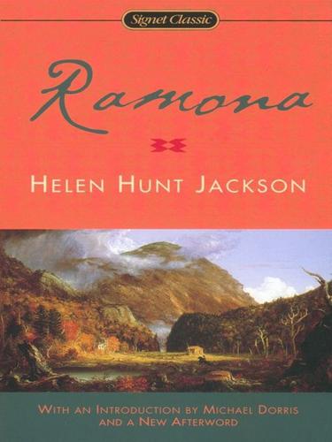 Helen Hunt Jackson: Ramona (EBook, 2009, Penguin USA, Inc.)