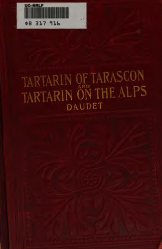 Alphonse Daudet: Tartarin of Tarascon (1900, Little, Brown and company)
