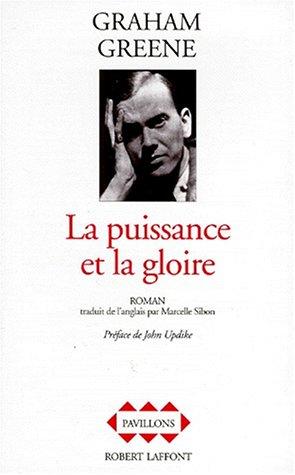 Graham Greene: La Puissance et la Gloire (French language, 1994, Robert Laffont)