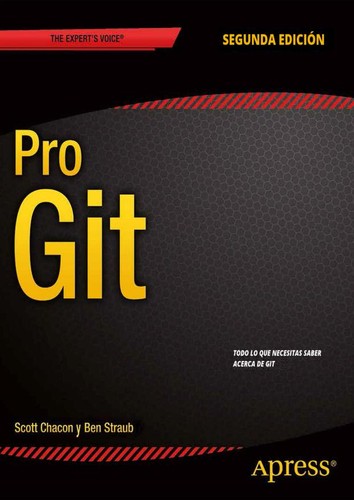 Scott Chacon, Ben Straub: Pro Git (Spanish language, 2014, Apress)