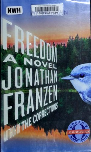 Jonathan Franzen: Freedom (Hardcover, 2010, Farrar, Straus and Giroux)