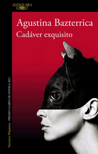 Agustina Bazterrica: Cadáver exquisito (2018, Alfaguara)