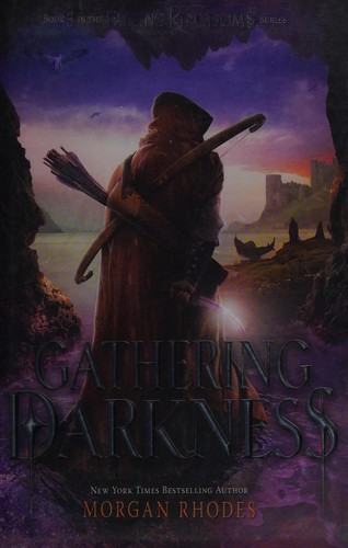 Morgan Rhodes: Gathering darkness (2014, Penguin Group (USA))