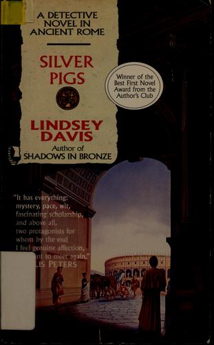 Lindsey Davis: Silver pigs (1991, Ballantine)