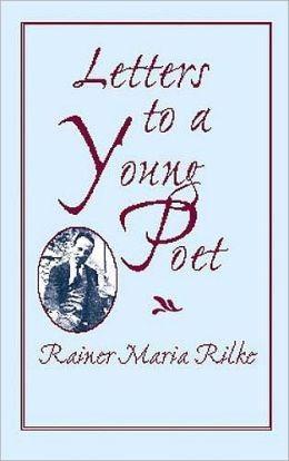 Rainer Maria Rilke: Letters to a young poet (2002)