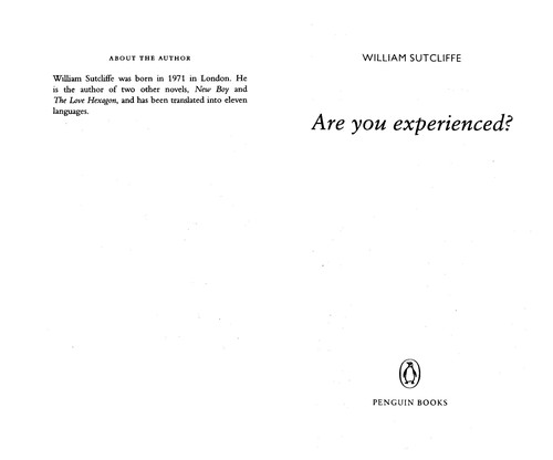 William Sutcliffe: Are you experienced?. (1998, Penguin)