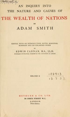 Adam Smith: An inquiry into the nature and causes of the wealth of nations (1920, Methuen)