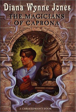 Diana Wynne Jones: The Magicians of Caprona (Chrestomanci, Book 2) (Hardcover, 2001, Greenwillow)