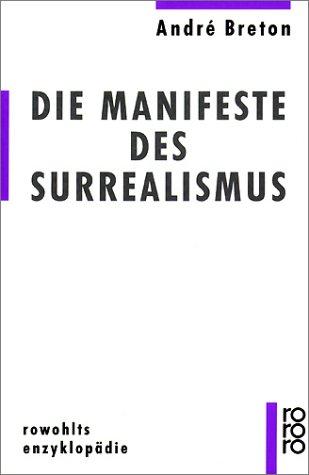 André Breton: Die Manifeste des Surrealismus. (Paperback, German language, 1986, Rowohlt Tb.)