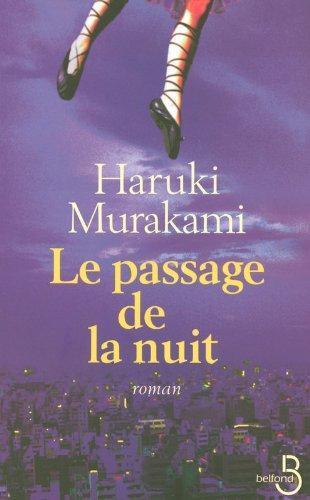 Haruki Murakami: Le passage de la nuit (French language, 2007)