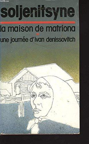 Aleksandr Solzhenitsyn: Une Journée d'Ivan Denissovitch : récit (French language, 1974)