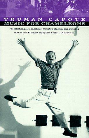 Truman Capote: Music for chameleons (1994, Vintage Books)