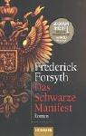 Frederick Forsyth: Das Schwarze Manifest. (Paperback, German language, 2000, Goldmann)