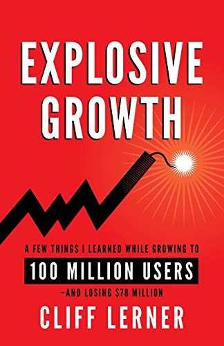 Cliff Lerner: Explosive Growth (Paperback, 2017, Clifford Ventures Corporation)