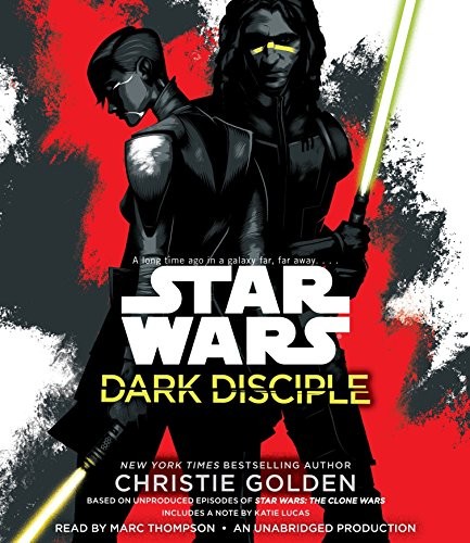 Christie Golden: Dark Disciple (AudiobookFormat, 2015, Random House Audio)