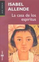 Isabel Allende: La casa de los espíritus (Spanish language, 1993, Plaza & Janes)