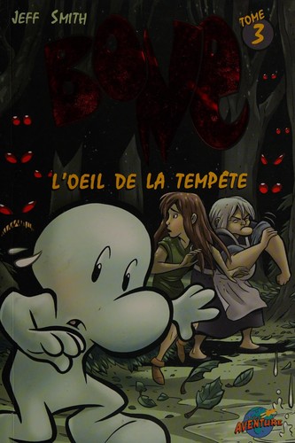 Jeff Smith: Bone (French language, 2007, Presses Aventure)