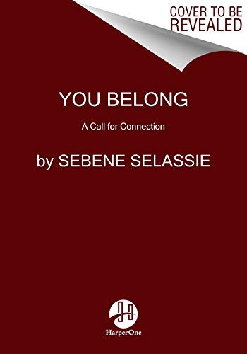 Sebene Selassie: You Belong (Paperback, 2021, HarperOne)