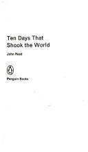 John Reed: Ten days that shook the world