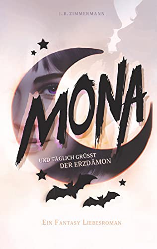 I. B. Zimmermann: Mona - Und täglich grüßt der Erzdämon (EBook, German language, Penguin Random House)